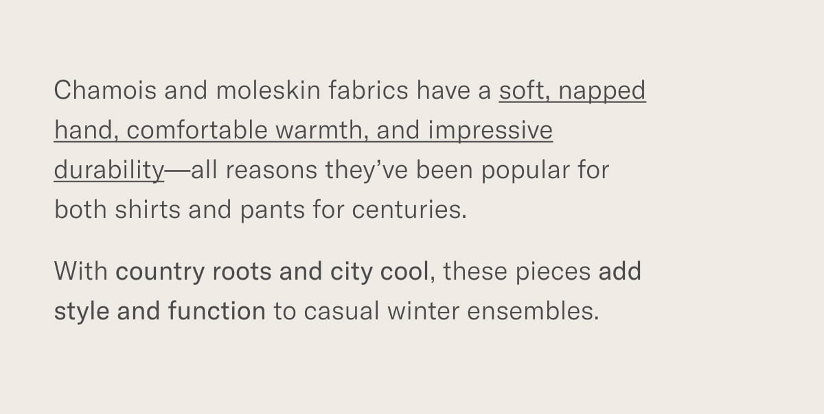 Style Spotlight Chamois & Moleskin Proper Cloth